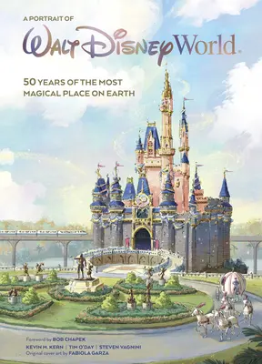 Ein Porträt von Walt Disney World: 50 Jahre des magischsten Ortes der Welt - A Portrait of Walt Disney World: 50 Years of the Most Magical Place on Earth