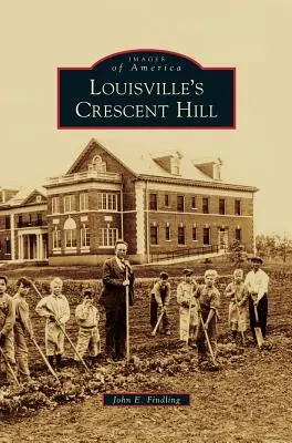 Louisvilles Crescent Hill - Louisville's Crescent Hill