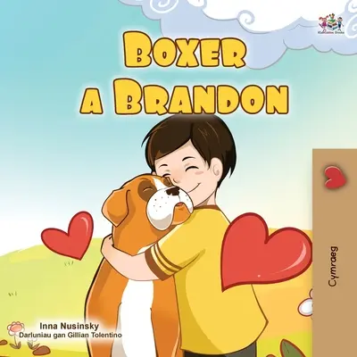 Boxer und Brandon (Walisisches Buch für Kinder) - Boxer and Brandon (Welsh Book for Kids)