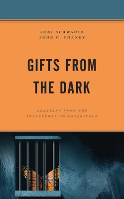 Geschenke aus der Dunkelheit: Lernen aus der Erfahrung der Inhaftierung - Gifts from the Dark: Learning from the Incarceration Experience