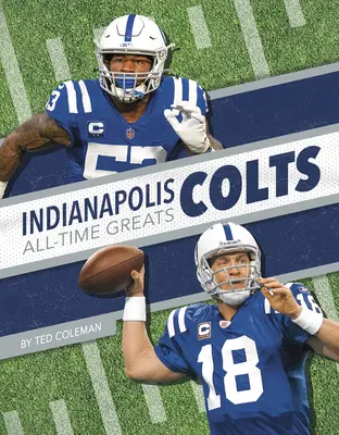 Indianapolis Colts Beste Spieler aller Zeiten - Indianapolis Colts All-Time Greats