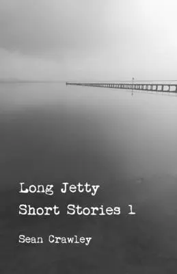 Long Jetty Kurzgeschichten 1: Vor der 'Rus - Long Jetty Short Stories 1: Before the 'Rus