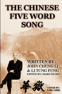 Das chinesische Fünf-Worte-Lied - The Chinese Five Word Song