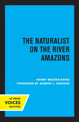 Der Naturforscher auf dem Amazonas - The Naturalist on the River Amazons