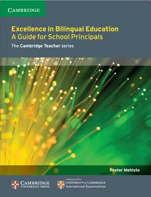 Exzellenz in der zweisprachigen Erziehung: Ein Leitfaden für SchulleiterInnen - Excellence in Bilingual Education: A Guide for School Principals