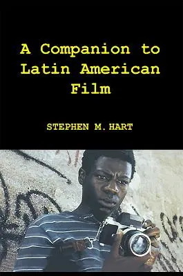 Ein Handbuch zum lateinamerikanischen Film - A Companion to Latin American Film