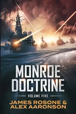 Monroe-Doktrin: Band V - Monroe Doctrine: Volume V