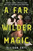 Wilde Magie - Far Wilder Magic