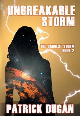 Unzerbrechlicher Sturm: Der dunkelste Sturm Buch 2 - Unbreakable Storm: The Darkest Storm Book 2