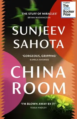 China Room - Der herzzerreißende und wunderschöne Roman, auf der Longlist für den Booker Prize 2021 - China Room - The heartstopping and beautiful novel, longlisted for the Booker Prize 2021