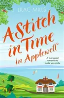 Stitch in Time in Applewell - Ein Wohlfühlroman, der Sie zum Lächeln bringt - Stitch in Time in Applewell - A feel-good romance to make you smile