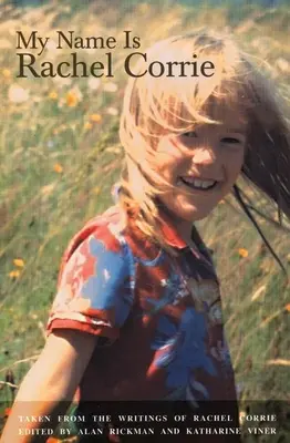 Mein Name ist Rachel Corrie - My Name Is Rachel Corrie