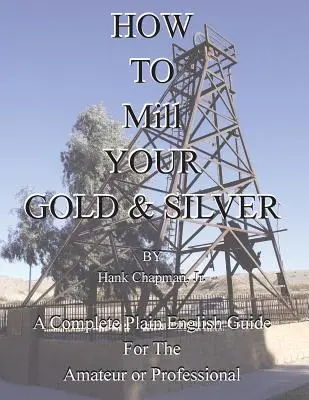 Wie Sie Ihr Gold und Silber schleifen - How To Mill Your Gold & Silver