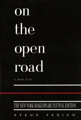 Auf offener Straße, New Yorker Shakespeare-Ausgabe - On the Open Road, New York Shakespeare Edition