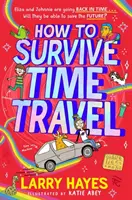 Wie man Zeitreisen überlebt - How to Survive Time Travel