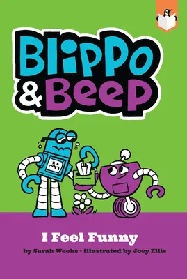 Blippo und Piep: Ich fühle mich komisch - Blippo and Beep: I Feel Funny