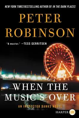 Wenn die Musik zu Ende ist: Ein Inspektor-Banks-Roman - When the Music's Over: An Inspector Banks Novel