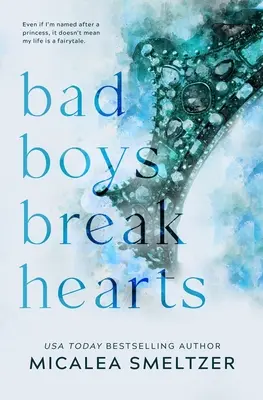 Bad Boys Break Hearts: Sonderausgabe - Bad Boys Break Hearts: Special Edition