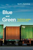 Blau und Grün: Das Streben nach Gerechtigkeit in Amerikas Hafen - Blue and Green: The Drive for Justice at America's Port