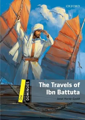 Dominosteine: Stufe 1: 400-Wort-Wortschatz Die Reisen des Ibn Battuta - Dominoes: Level 1: 400-Word Vocabulary the Travels of Ibn Battuta