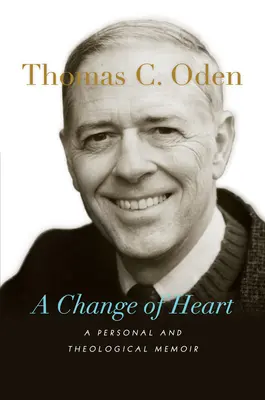Ein Wechsel des Herzens: Eine persönliche und theologische Erinnerung - A Change of Heart: A Personal and Theological Memoir