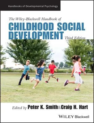 Das Wiley-Blackwell-Handbuch zur sozialen Entwicklung in der Kindheit - The Wiley-Blackwell Handbook of Childhood Social Development