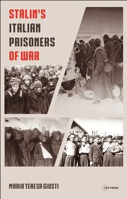 Stalins italienische Kriegsgefangene - Stalin's Italian Prisoners of War