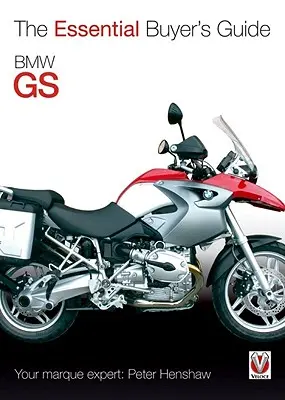 BMW GS: Der unverzichtbare Leitfaden für den Käufer - BMW GS: The Essential Buyer's Guide