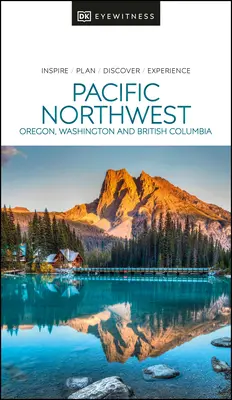 DK Eyewitness Pazifischer Nordwesten - DK Eyewitness Pacific Northwest