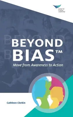 Jenseits von Vorurteilen: Vom Bewusstsein zum Handeln - Beyond Bias: Move from Awareness to Action