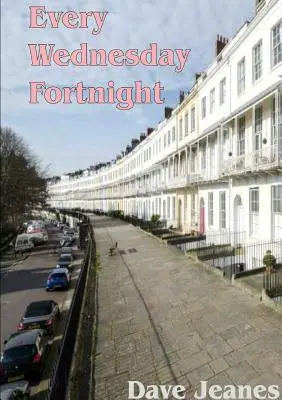 Jeden Mittwoch vierzehntägig - Every Wednesday Fortnight