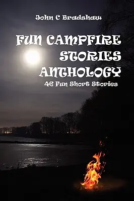 Lagerfeuergeschichten Anthologie - Fun Campfire Stories Anthology