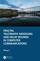 Fraktale Televerkehrsmodellierung und Verzögerungsgrenzen in der Computerkommunikation - Fractal Teletraffic Modeling and Delay Bounds in Computer Communications