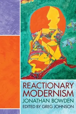 Reaktionärer Modernismus - Reactionary Modernism