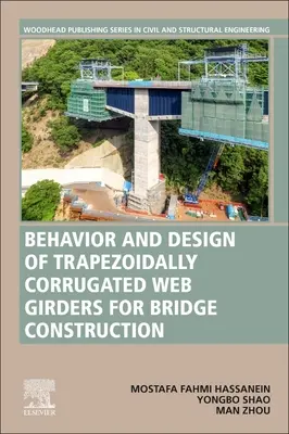 Verhalten und Entwurf von trapezförmig gewellten Stegträgern für den Brückenbau: Recent Advances - Behavior and Design of Trapezoidally Corrugated Web Girders for Bridge Construction: Recent Advances