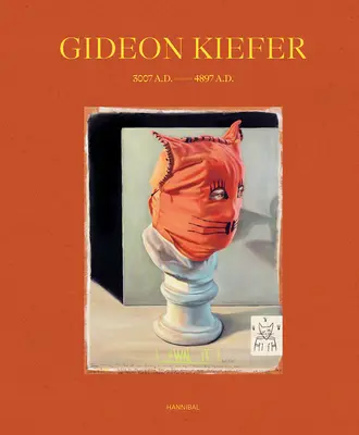 Gideon Kiefer - 3007 n. Chr.--4897 n. Chr. - Gideon Kiefer - 3007 A.D.--4897 A.D.