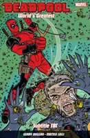 Deadpool: World's Greatest Vol. 3: Das Ende eines Irrtums - Deadpool: World's Greatest Vol. 3: The End Of An Error