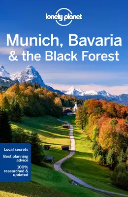 Lonely Planet München, Bayern & der Schwarzwald 7 - Lonely Planet Munich, Bavaria & the Black Forest 7