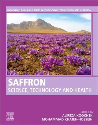 Safran: Wissenschaft, Technologie und Gesundheit - Saffron: Science, Technology and Health