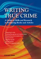 Wahre Verbrechen schreiben - Ein Leitfaden für Smaragde - Writing True Crime - An Emerald Guide