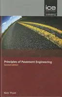 Grundlagen der Straßenbaukunde, Zweite Auflage - Principles of Pavement Engineering, Second Edition