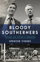 Blutige Südstaatler - Clough und Taylor in Brighton - Bloody Southerners - Clough and Taylor at Brighton