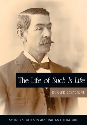 Das Leben von Such is Life: Eine Kulturgeschichte eines australischen Klassikers - The Life of Such is Life: A Cultural History of an Australian Classic