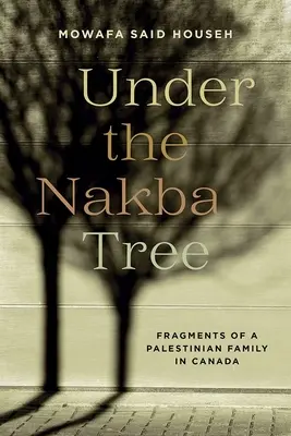 Unter dem Nakba-Baum - Under the Nakba Tree