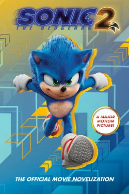 Sonic the Hedgehog 2: Die offizielle Film-Novellierung - Sonic the Hedgehog 2: The Official Movie Novelization