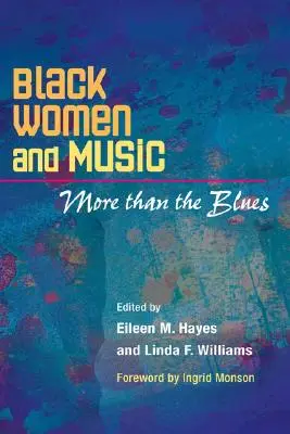 Schwarze Frauen und Musik: Mehr als nur der Blues - Black Women and Music: More Than the Blues