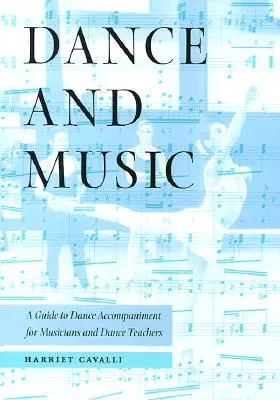 Tanz und Musik: Ein Leitfaden zur Tanzbegleitung für Musiker und Tanzpädagogen - Dance and Music: A Guide to Dance Accompaniment for Musicians and Dance Teachers