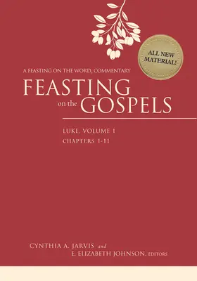 Das Fest der Evangelien - Lukas, Band 1: Ein Kommentar zum Fest des Wortes - Feasting on the Gospels--Luke, Volume 1: A Feasting on the Word Commentary