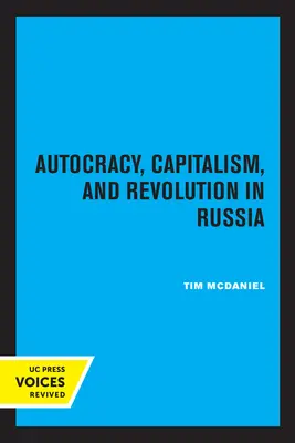 Autokratie, Kapitalismus und Revolution in Russland - Autocracy, Capitalism and Revolution in Russia