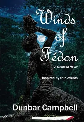 Die Winde von Fdon: Ein Grenada-Roman - Winds of Fdon: A Grenada Novel